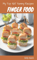 My Top 365 Yummy Finger Food Recipes