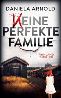 Keine perfekte Familie