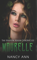 Shadow Realm Chronicles: Maurelle