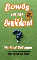 Bowls for the Bewildered