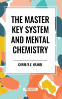 Master Key System and Mental Chemistry