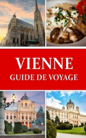 Guide de voyage à Vienne