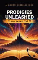 Prodigies Unleashed â€“ Crown Jewels Vol II