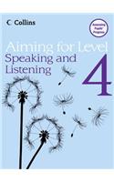 Level 4 Speaking and Listening