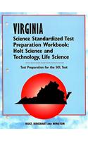 Virginia Science Standardized Test Preparation Workbook: Holt Science and Technolgy, Life Science