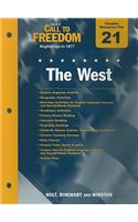 Holt Call to Freedom Chapter 21 Resource File: The West: Beginnings to 1877