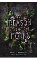 A Treason of Thorns