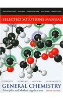 Selected Solutions Manual for General Chemistry: Principles and Modern Applications