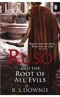 Ruso and the Root of All Evils