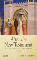 After the New Testament: 100-300 C.E.