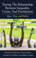 Tracing the Relationship Between Inequality, Crime and Punishment