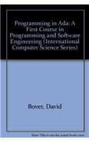 ADA: A First Course in Programming and Software Engineering