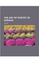 The Art of Poetry of Horace