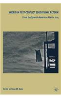 American Post-Conflict Educational Reform