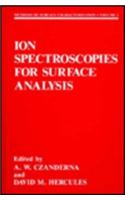 Ion Spectroscopies for Surface Analysis