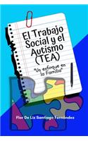 El Trabajo Social y el Autismo (TEA) 