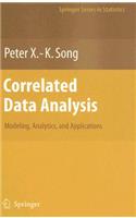 Correlated Data Analysis: Modeling, Analytics, and Applications