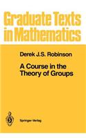 A Course in the Theory of Groups