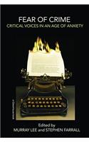 Fear of Crime: Critical Voices in an Age of Anxiety(English)