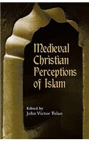 Medieval Christian Perceptions of Islam