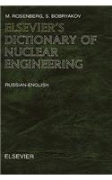 Elsevier's Dictionary of Nuclear Engineering