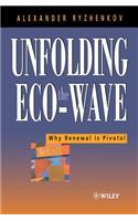 Unfolding the Eco-Wave