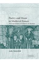 Poetry and Music in Medieval France: From Jean Renart to Guillaume de Machaut