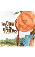 How Crow Got His Scare Back