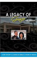 Legacy of Grace on Maui