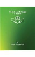 Luck and The Laughs of the Irish