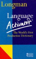 Longman Language Activator: World's First Production Dictionary (LLA)