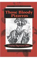 Those Bloody Pizarros