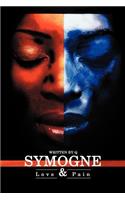 Symogne: Love & Pain(English)