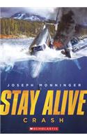 Crash: (01 Stay Alive)