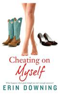 Cheating on Myself