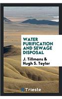 WATER PURIFICATION AND SEWAGE DISPOSAL