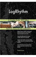 LogRhythm A Complete Guide - 2019 Edition