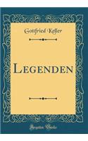 Legenden (Classic Reprint)