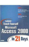Sams Teach Yourself Access 2000 in 21 Days