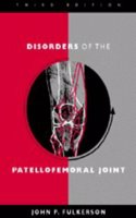 Disorders of the Patello-femoral Joint Hardcover â€“ 1 December 1996