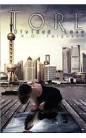 Tore: Divided Love