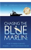 Chasing the Blue Marlin