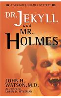 Dr. Jekyll and Mr. Holmes