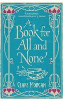 A Book for All and None: (English)