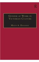 Gender at Work in Victorian Culture