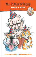 Mr. Putter & Tabby Make a Wish: (Mr. Putter & Tabby)