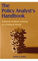The Policy Analyst's Handbook
