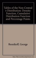 Tables of the Non-Central T-Distribution: Density Function, Cumulative Distribution Function and Percentage Points