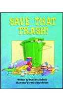 Ready Readers, Stage 3, Book 2, Save That Trash, Big Book