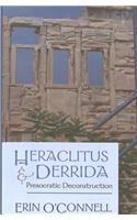 Heraclitus and Derrida
